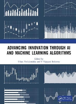 Advancing Innovation through AI and Machine Learning Algorithms