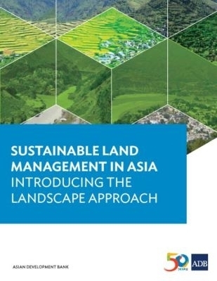 Sustainable Land Management in Asia -  Asian Development Bank