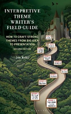 Interpretive Theme Writer's Field Guide