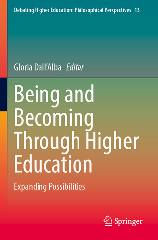 Being and Becoming Through Higher Education
