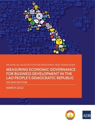 Provincial Facilitation for Investment and Trade Index -  Asian Development Bank