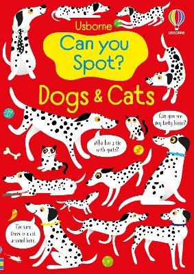 Can You Spot? Dogs and Cats - Kirsteen Robson