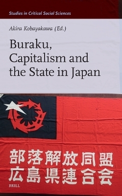 Buraku, Capitalism and the State in Japan - 