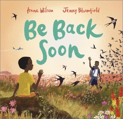 Be Back Soon - Anna Wilson