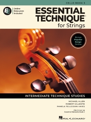 Essential Technique for Strings - Cello Book 3 - Robert Gillespie, Pamela Tellejohn Hayes, Michael Allen