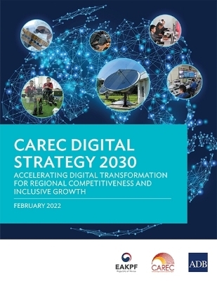 CAREC Digital Strategy 2030 -  Asian Development Bank