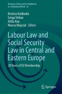 Labour Law and Social Security Law in Central and Eastern Europe - 
