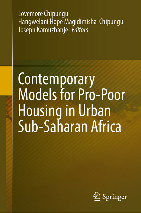 Contemporary Models for Pro-Poor Housing in Urban Sub-Saharan Africa - 