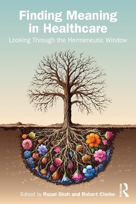 Finding Meaning in Healthcare - 