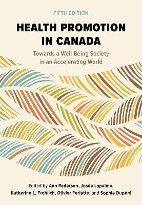 Health Promotion in Canada - 