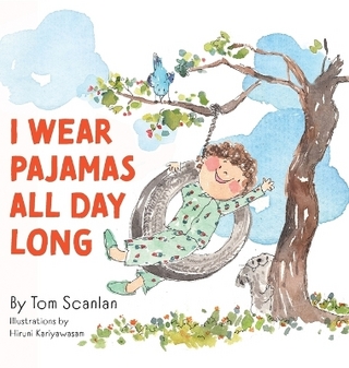 I Wear Pajamas All Day Long