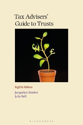 Tax Advisers' Guide to Trusts - Jacquelyn Kimber, Julie Bell