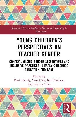 Young Children&rsquo;s Perspectives on Teacher Gender - 