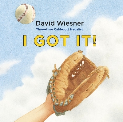 I Got It! - David Wiesner