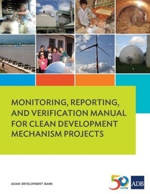 Monitoring, Reporting, and Verification Manual for Clean Development Mechanism Projects -  Asian Development Bank