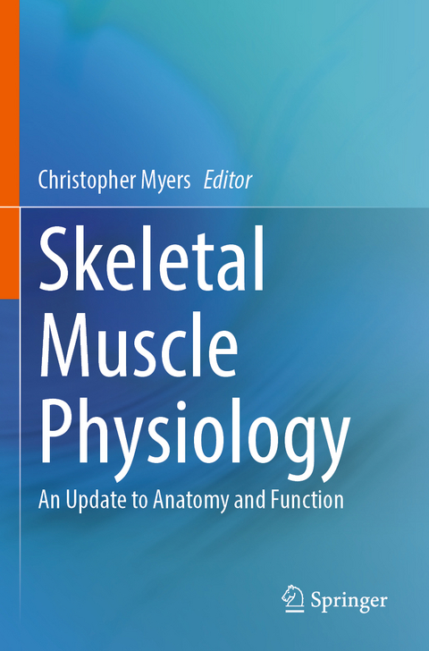 Skeletal Muscle Physiology - 