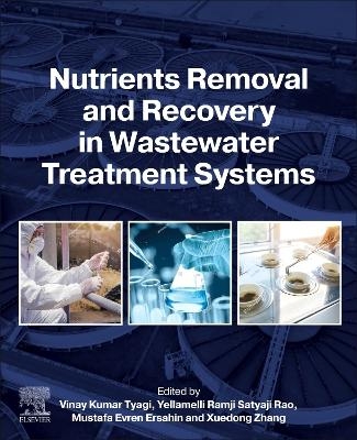 Nutrients Removal and Recovery in Wastewater Treatment Systems - 