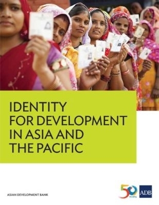 Identity for Development in Asia and the Pacific -  Asian Development Bank