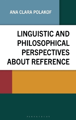 Linguistic and Philosophical Perspectives about Reference