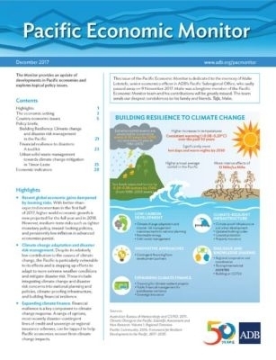 Pacific Economic Monitor - December 2017 -  Asian Development Bank