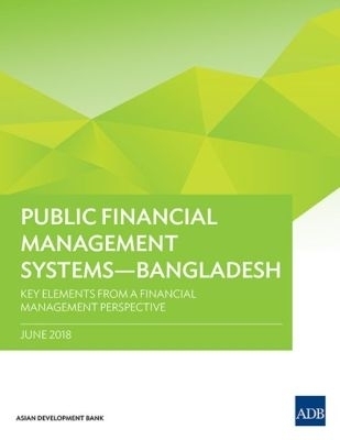 Public Financial Management Systems - Bangladesh -  Asian Development Bank