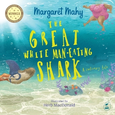 The Great White Man-Eating Shark - Margaret Mahy