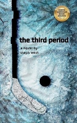 The Third Period - Steph West