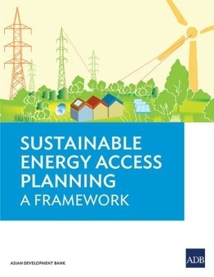 Sustainable Energy Access Planning -  Asian Development Bank