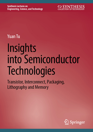Insights into Semiconductor Technologies