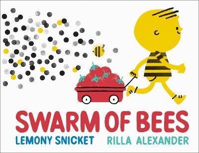 Swarm of Bees - Lemony Snicket