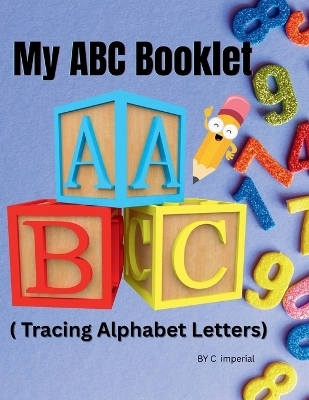 My ABC Booklet ( tracing alphabet letters)