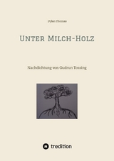 Unter Milch-Holz - Dylan Thomas