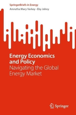 Energy Economics and Policy
