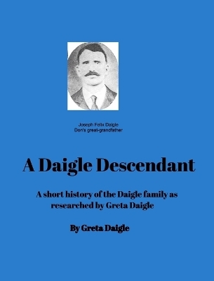 A Daigle Descendant - Greta Daigle