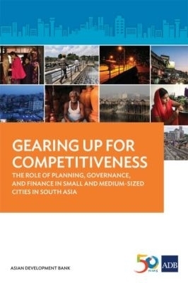 Gearing Up for Competitiveness -  Asian Development Bank