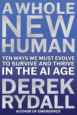 A Whole New Human - Derek Rydall