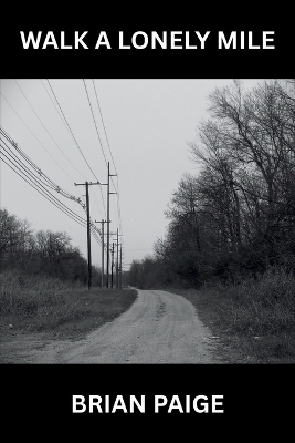 Walk a Lonely Mile