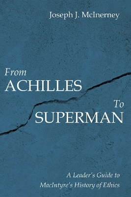 From Achilles to Superman