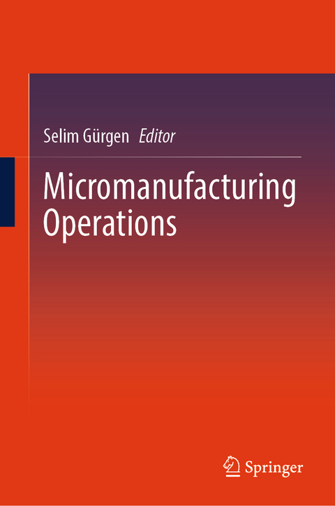 Micromanufacturing Operations - 