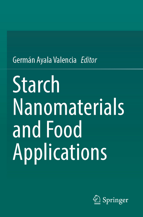 Starch Nanomaterials and Food Applications - 