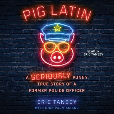 Pig Latin - Eric Tansey, Nick Palmisciano