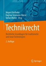 Technikrecht - Ensthaler, Jürgen; Gesmann-Nuissl, Dagmar; Müller, Stefan