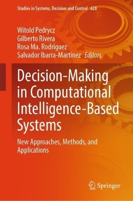 Decision-Making in Computational Intelligence-Based Systems