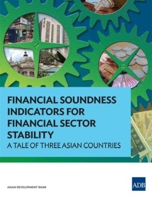 Financial Soundness Indicators for Financial Sector Stability -  Asian Development Bank