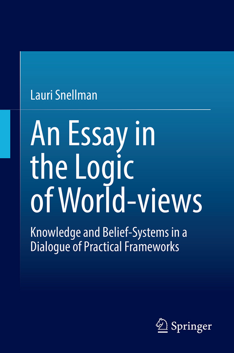 An Essay in the Logic of World-views - Lauri Snellman