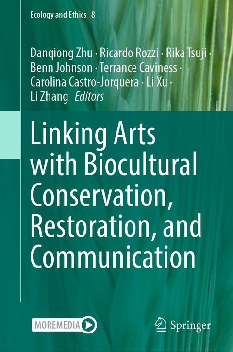 Linking Arts with Biocultural Conservation, Restoration, and Communication - 