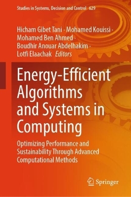 Energy-Efficient Algorithms and Systems in Computing - 