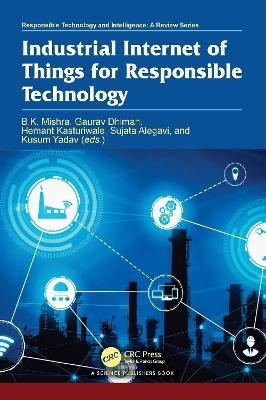 Industrial Internet of Things for Responsible Technology - 