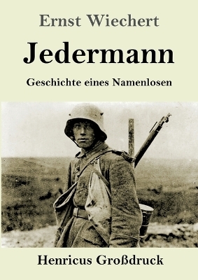 Jedermann (Gro&szlig;druck) - Ernst Wiechert