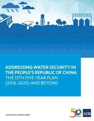 Addressing Water Security in the People’s Republic of China -  Asian Development Bank